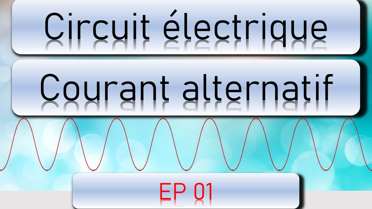 Circuits électrique courant alternatif EP01