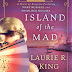Island of the Mad by Laurie R. King - Excerpt
