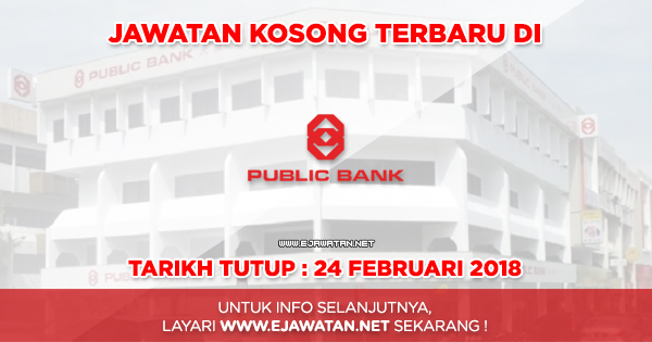 jawatan kosong public bank 2018