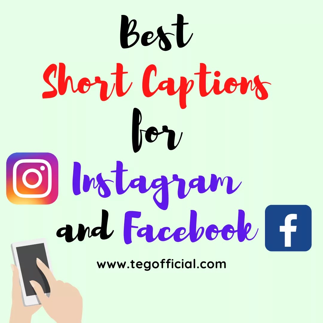 Best Short Captions for Instagram and Facebook in 2021