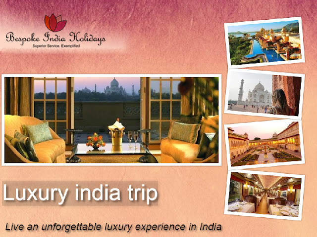 Luxury India Trip - Book luxury holiday destinations in India