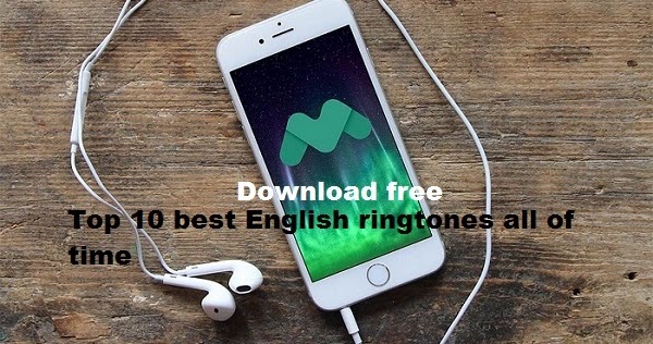best english ringtones for mobile