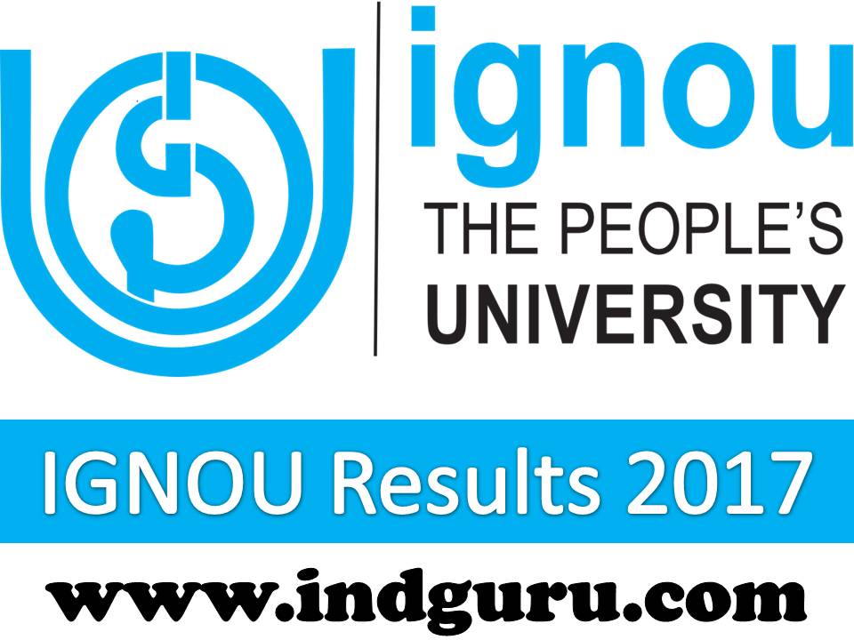 IGNOU Results 2017 IGNOU Results