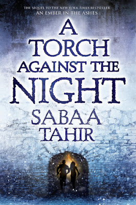 Book Cover A Torch Against the Night, Sabaa Tahir, Book Review, InToriLex