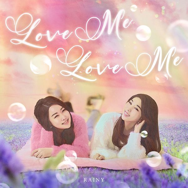 Rainy – Love Me Love Me (2021) – Single