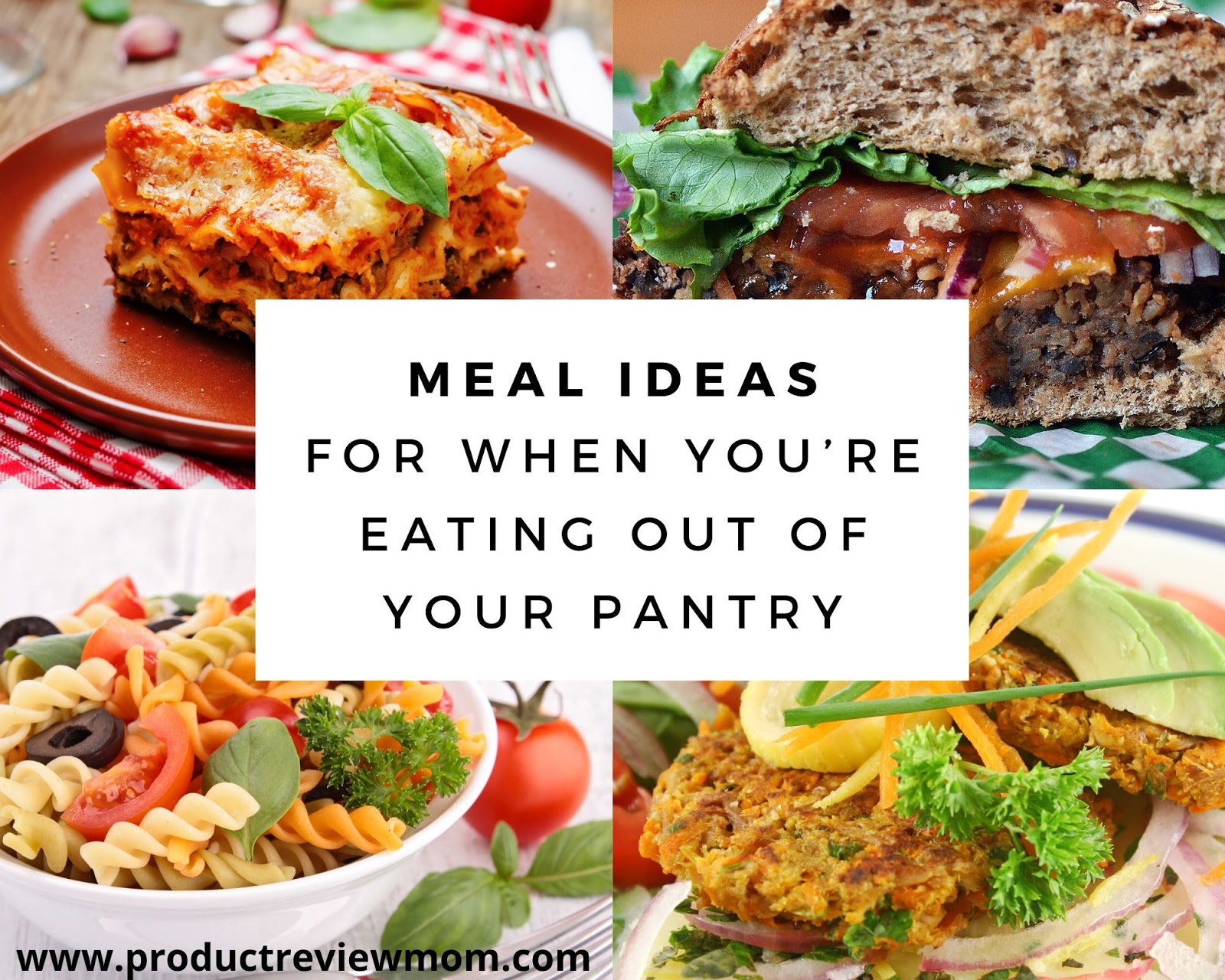 Meal Ideas for When You’re Eating Out of Your Pantry