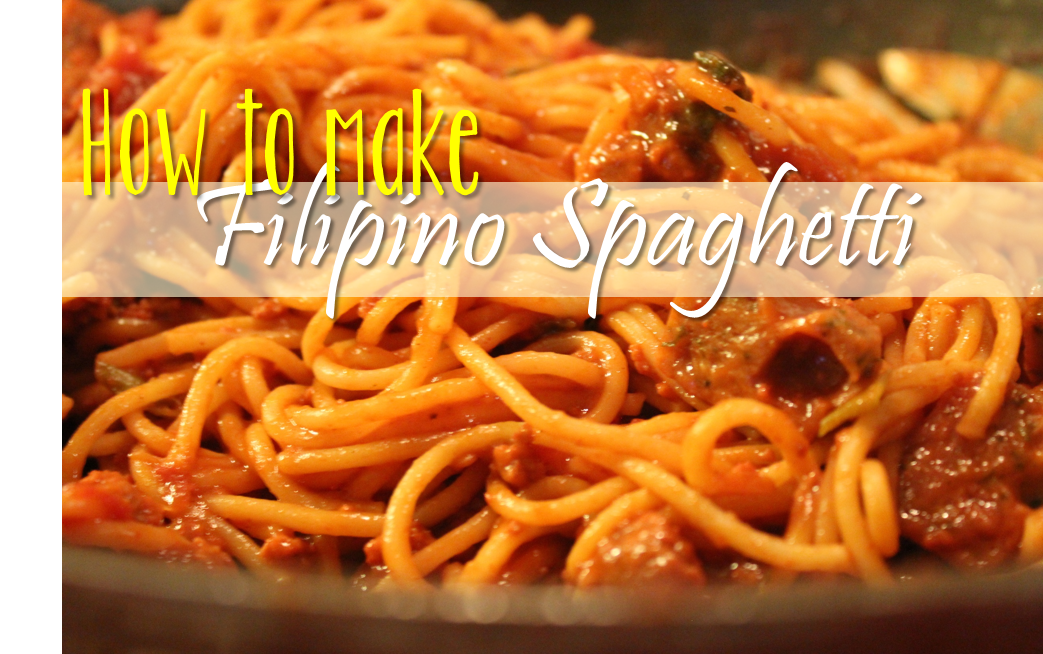 In The Meantime Mama How I Make Filipino Spaghetti