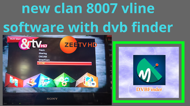 New clan 8007 vline software with dvb finder