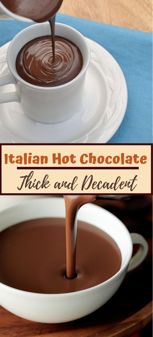 Italian Hot Chocolate – Thick and Decadent #healthydrink #drinkrecipe #smoothiehealthy #cocktail