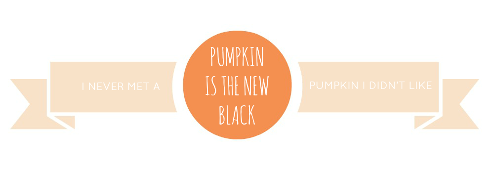 Pumpkin is the New Black