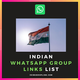 INDIAN WHATSAPP GROUP LINKS