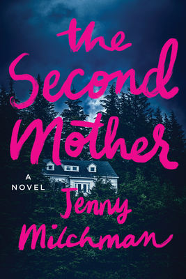 Review: The Second Mother by Jenny Milchman