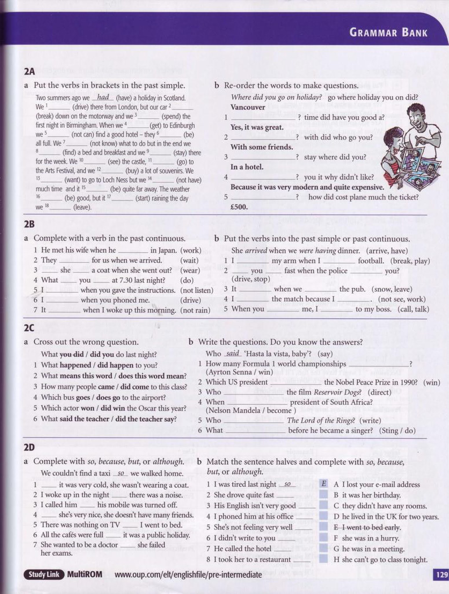 Complete with so or because