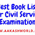 Best Book List for Civil Service Examination | UPSC