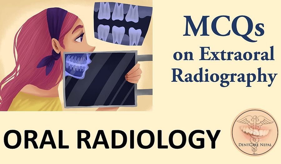 ORAL RADIOLOGY Extraoral Radiography MCQs