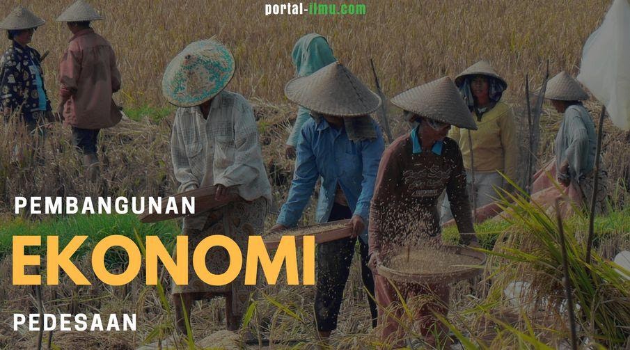 Pembangunan Ekonomi Pedesaan Konsep Prinsip Strategi Hingga Implementasi Dana Desa Portal Ilmu Com Read More Learn More