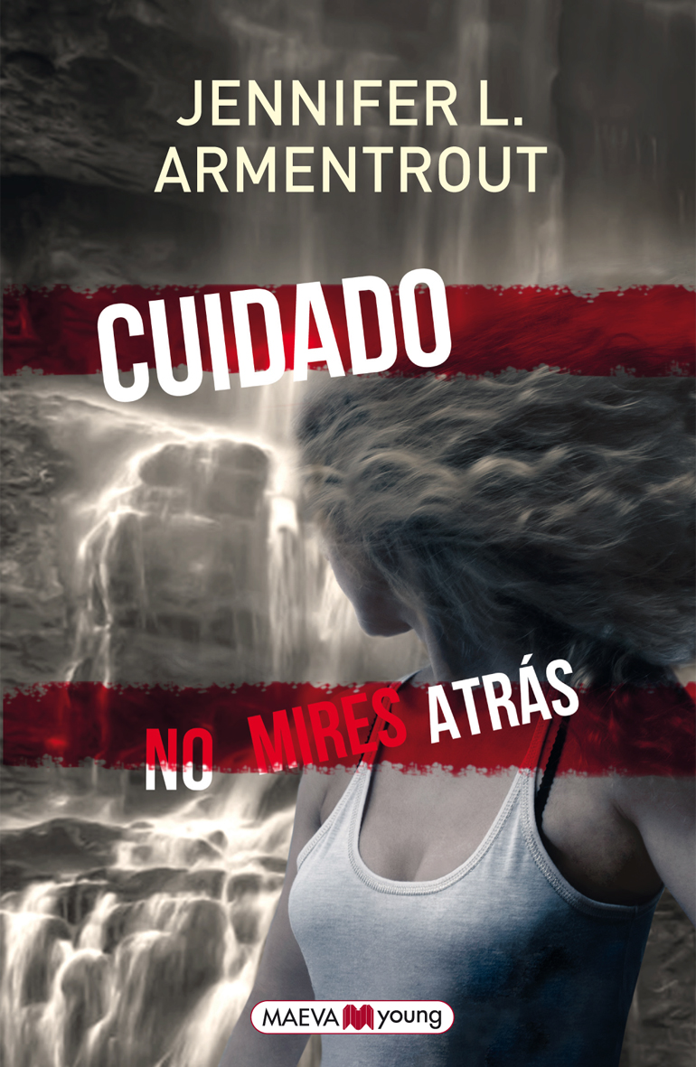 Reseña: 'Cuidado, No Mires Atrás', Jennifer L. Armentrout