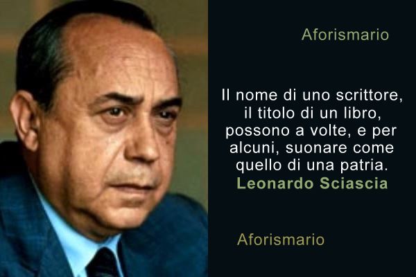 Aforismario Aforismi Frasi E Citazioni Di Leonardo Sciascia