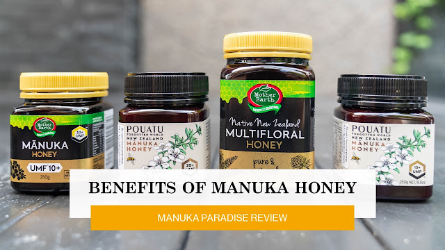 Benefits of Manuka Honey : Manuka Paradise Review 