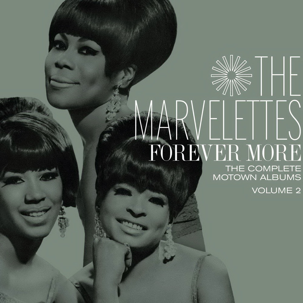 * The Marvelettes Forever More The Complete Motown Albums Volume 2