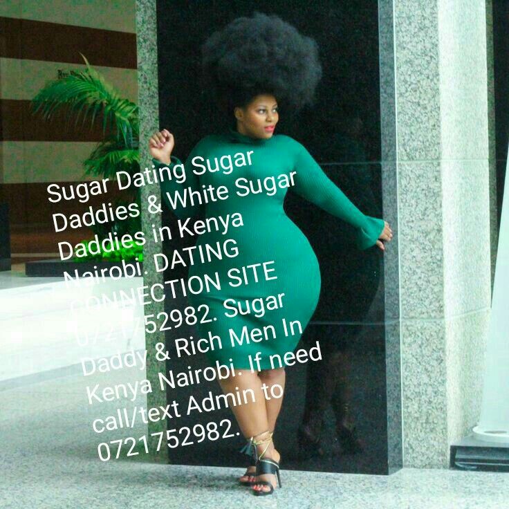 Sugar Dating Sugar Daddies, White Sugar Daddies in Kenya Nairobi. DATING CONNECTION SITE ...