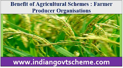 Benefit of Agricultural Schemes
