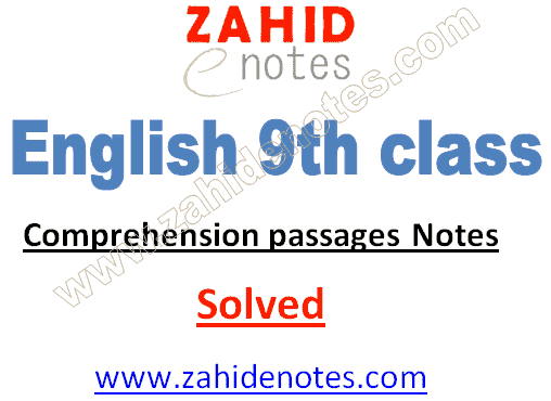 9th class English Notes complete cpmprehension paragraphs 2021