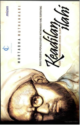 Keadilan Ilahi by Murtadha Muthahhari Pdf Keadilan Ilahi by Murtadha Muthahhari Pdf