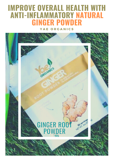 Improve Overall Health with Anti-Inflammatory Natural Ginger Powder