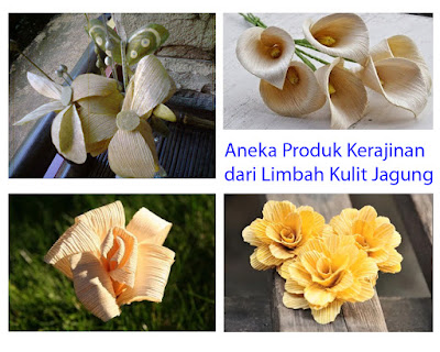 Produk Kerajinan Limbah Kulit Jagung Produk Kerajinan Limbah Kulit Jagung