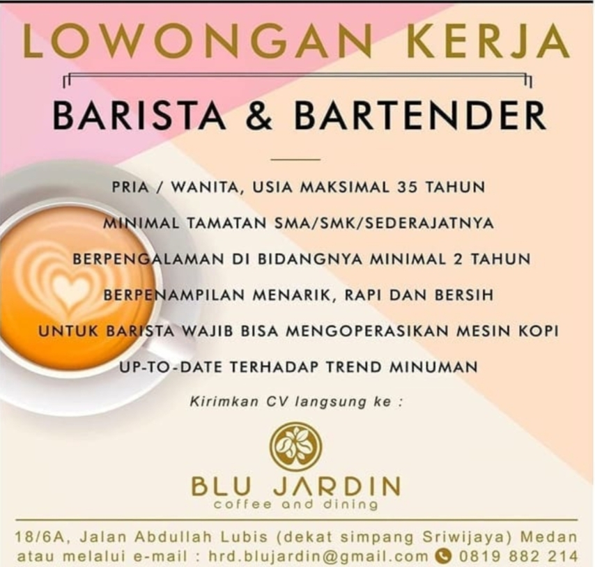 Lowongan Kerja Terbaru Di Blue Jardin Coffee And Dining Medan September 2020 Lowongan Kerja Medan Terbaru Tahun 2021