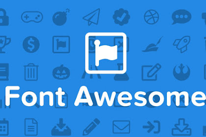 Cara Mudah Menggunakan Icon Font Awesome Pada Blogspot