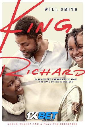 King Richard (2021) 1GB Full English Movie Download 720p CAMRip [1XBET]