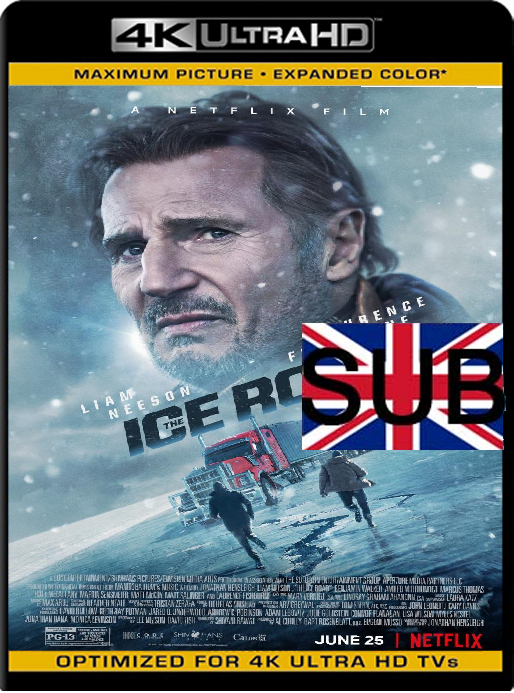 The Ice Road (2021) [AMZN WEB-DL 4K HDR] Subtitulado [GoogleDrive]