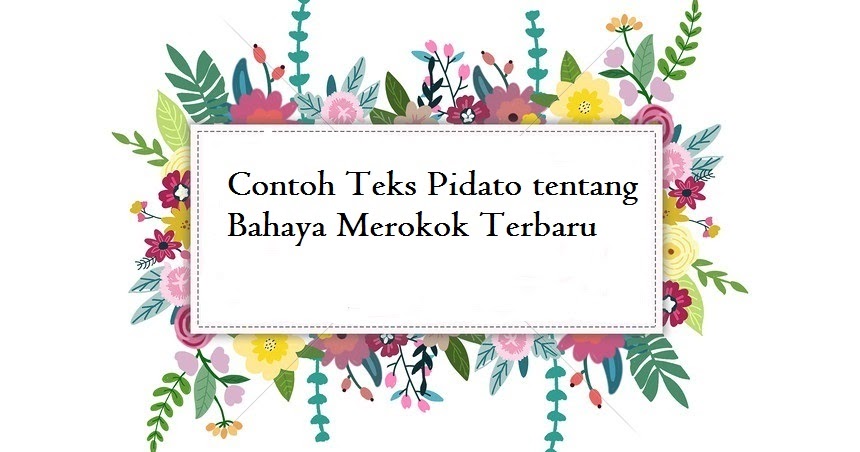 39++ Contoh pidato persuasif rokok terbaru terbarik
