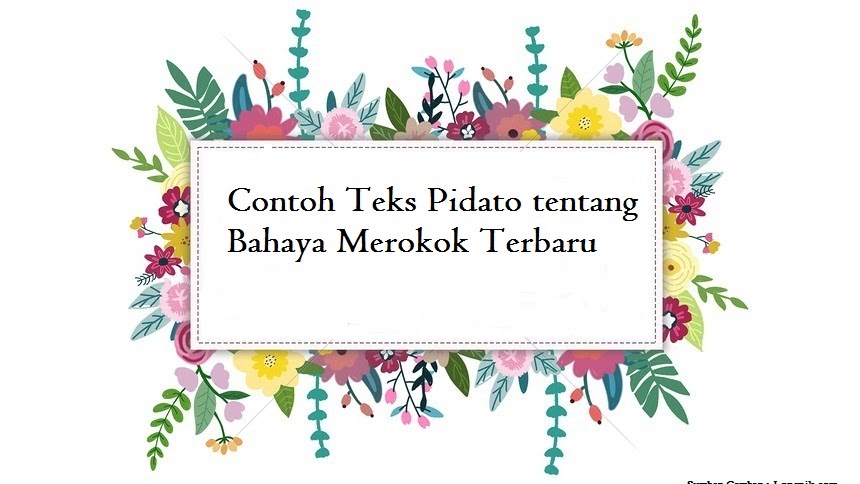 Contoh Teks Pidato Tentang Bahaya Merokok Terbaru Jago Berpidato Apa Yang Kamu Cari Ada Disini