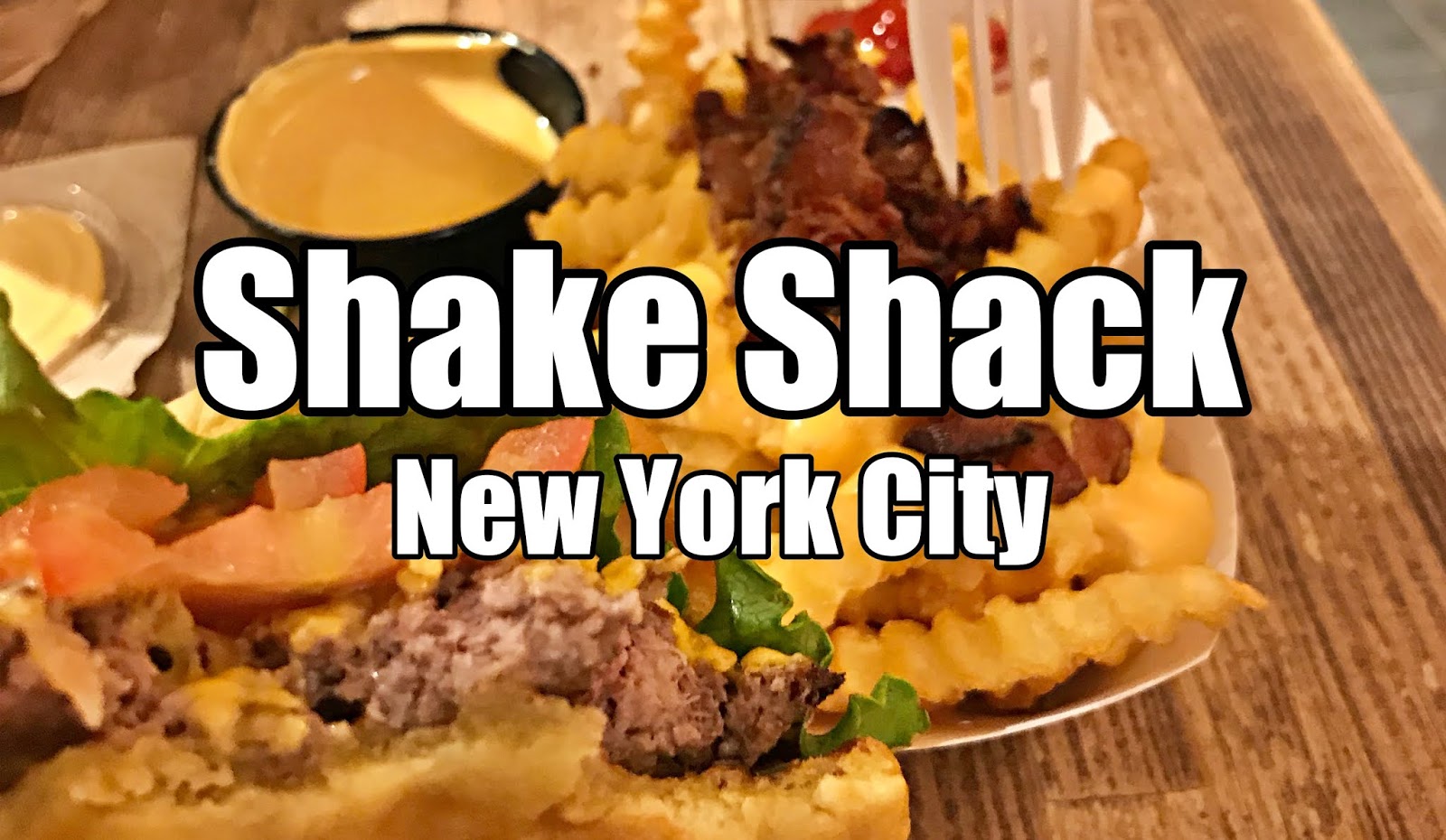 [New York City] Shake Shack ShackBurger and Bacon Cheese Fries