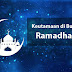 Keutamaan Bulan Ramadhan Yang Perlu Kamu Ketahui dan Amalkan
