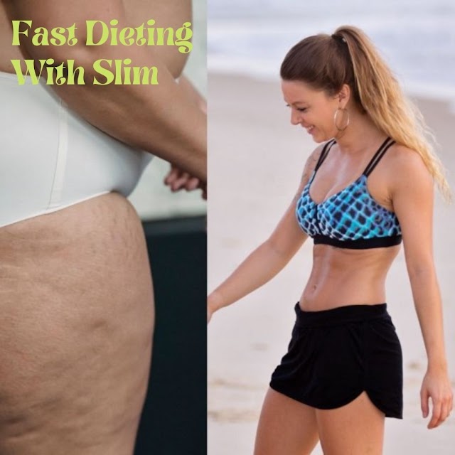 Fast Dieting With Slim
