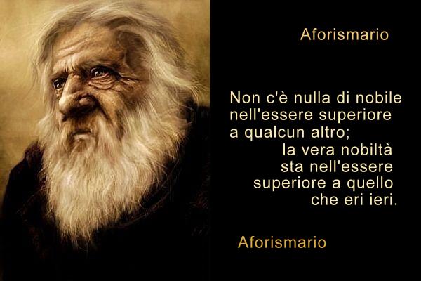 Aforismario Aforismi Frasi E Proverbi Sulla Nobilta D Animo