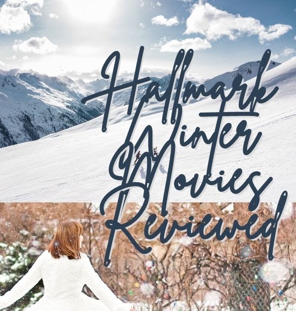 Favorite Hallmark Winter Movies Reviewed