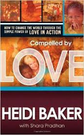 Compelled by Love Heidi Baker