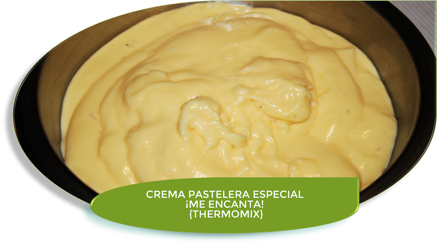 CREMA PASTELERA ESPECIAL ¡ME ENCANTA!