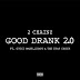 2 Chainz Ft. Gucci Mane, Quavo & The Trap Choir - Good Drank 2.0