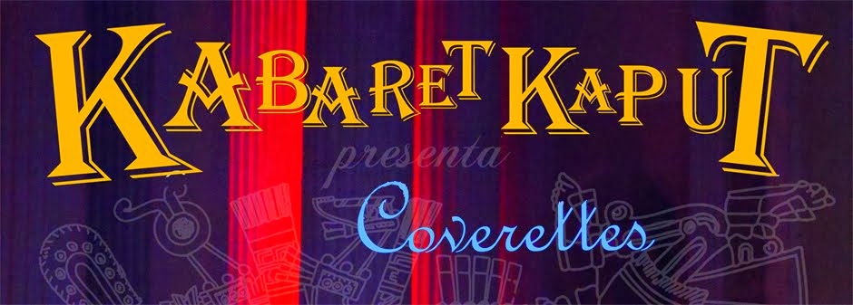 Kabaret Kaput - Coverettes