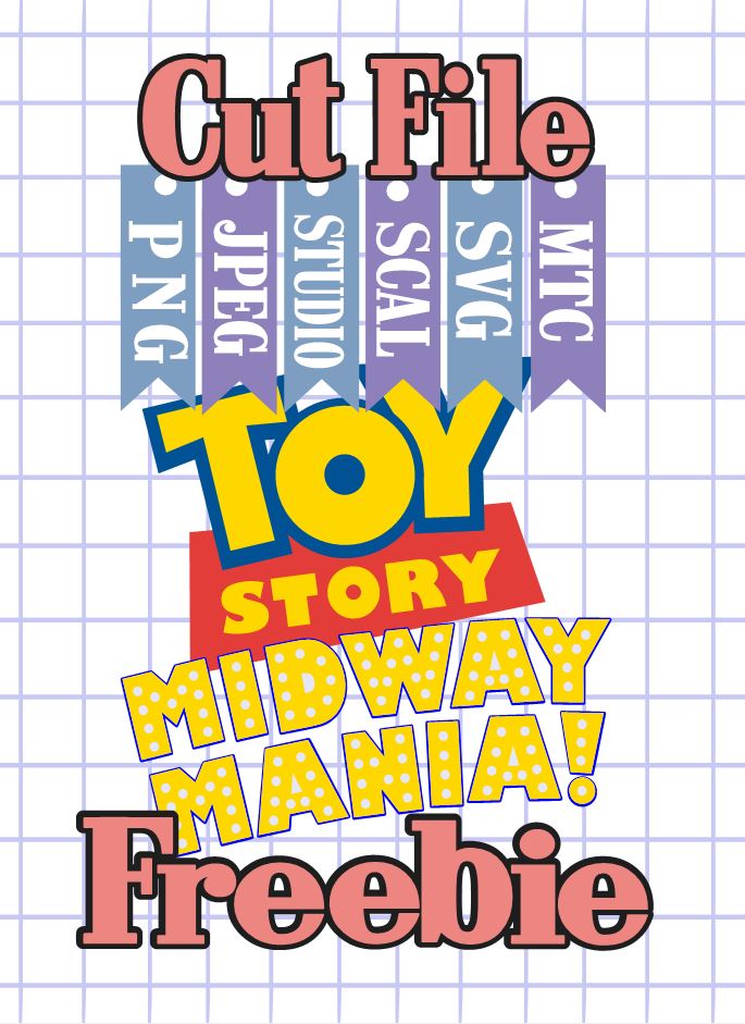 The Scrapoholic Cut File Freebie Disney Toy Story Mania Sign