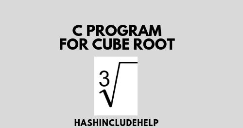 C Program to find the cube root of the given number