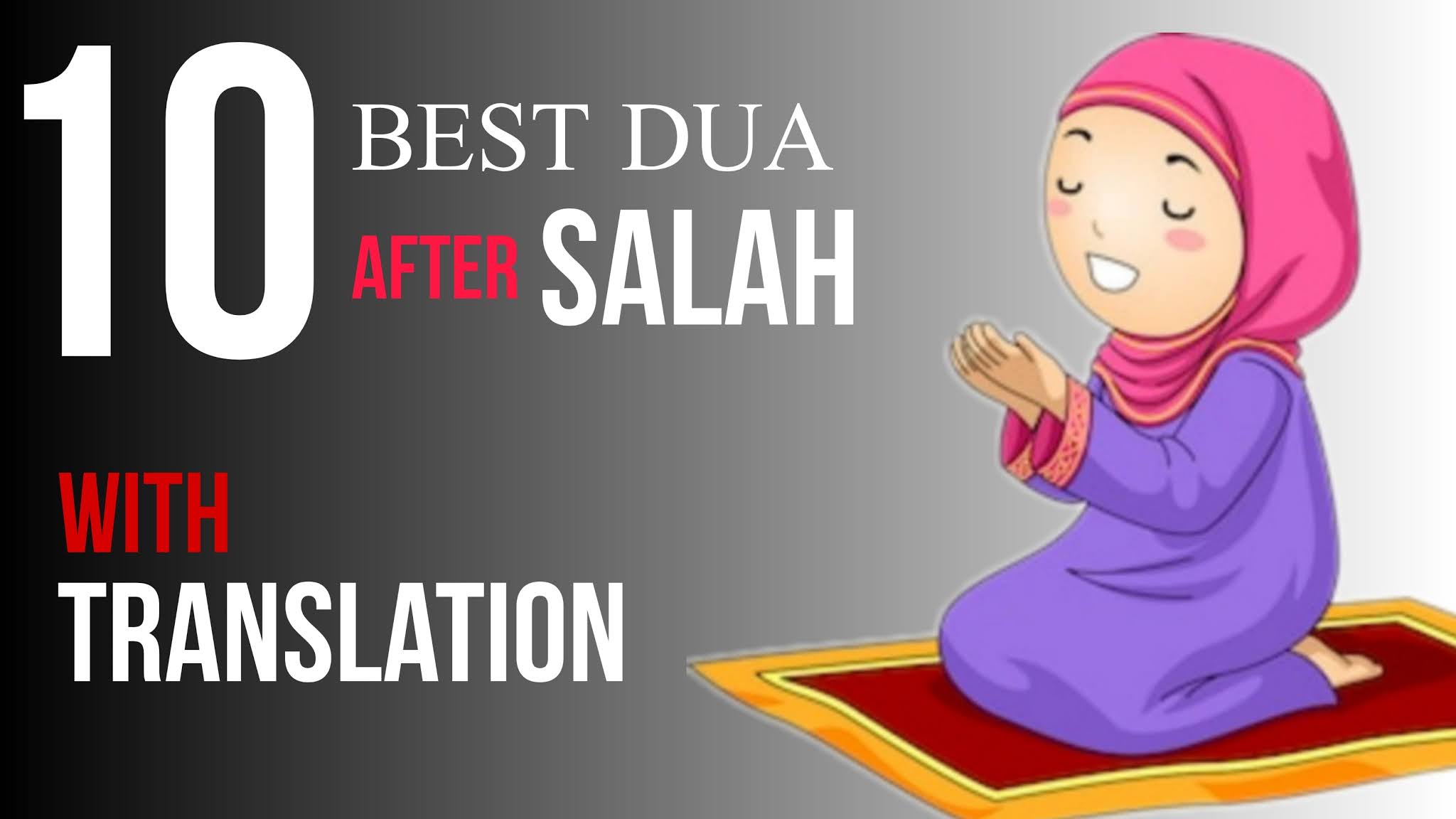 10 Best Dua after Fard Salah