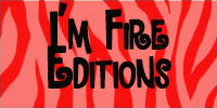 im fire editions