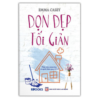 Dọn Dẹp Tối Giản - Phép Màu Mang Bạn Và Người Thân Quay Trở Về ebook PDF-EPUB-AWZ3-PRC-MOBI